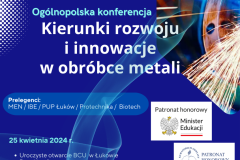 ogólnopolska konferencja "Kierunki rozwoju i innowacje w obróbce metali" – kopia - 1